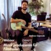 Musik produzieren für Filmtrailer – Webinar mit Andreas Gajewski