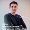 Moderne Keyboard-Arrangements im Popschlager – Webinar mit Christoph Aßmann