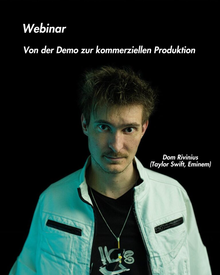 Von der Demo zur kommerziellen Produktion – Webinar mit Dom Rivinius (Taylor Swift)
