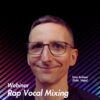 Rap Vocal Mixing – Webinar mit Timo Krämer (Sido)