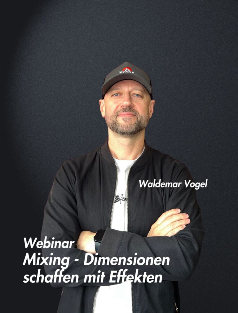 Dimensionen schaffen mit Effekten – Mixing Webinar mit Waldemar Vogel