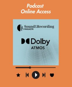 Dolby Atmos Special – Podcast  – Online Access
