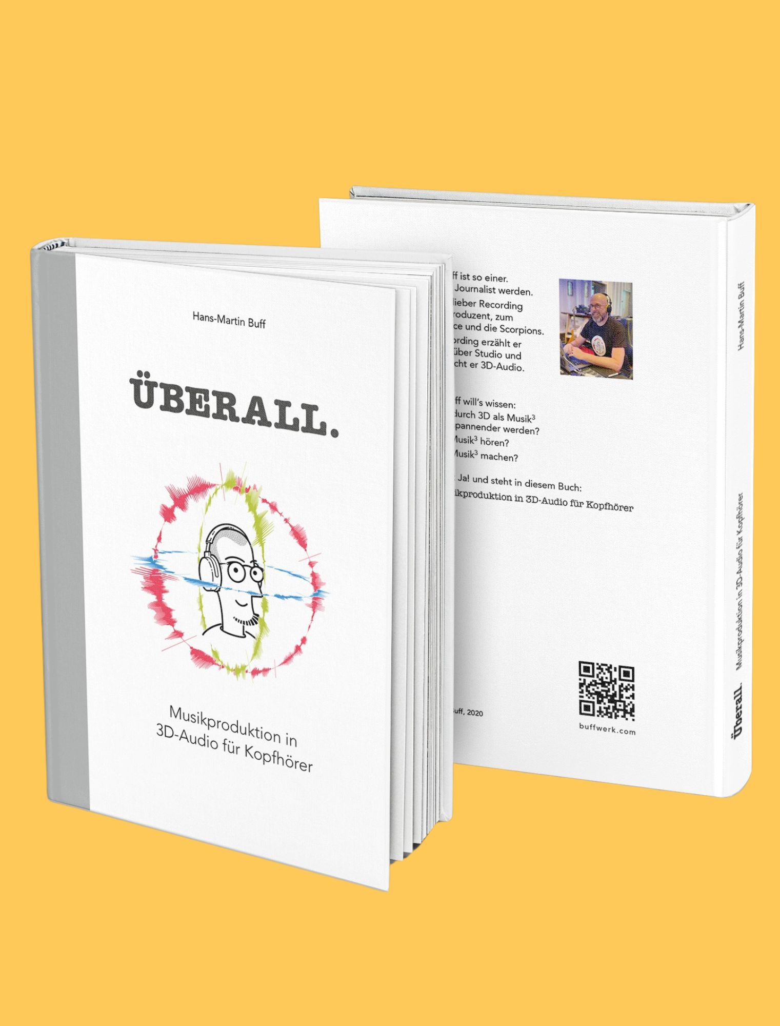 Überall - Musikproduktion in 3D-Audio für Kopfhörer - und wie man sie macht!