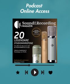 20 legendäre Studiomikrofone – Podcast Online Access